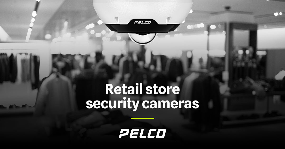 Retail Security Cameras & Shopping Center Video Surveillance