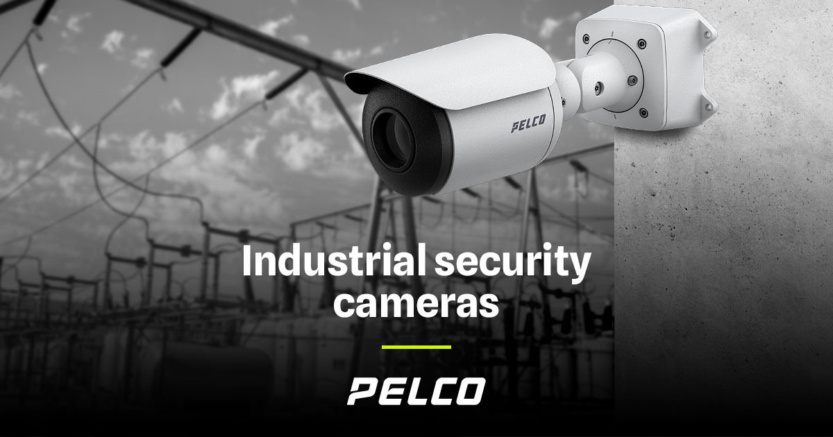 Industrial Security Cameras & Surveillance Systems